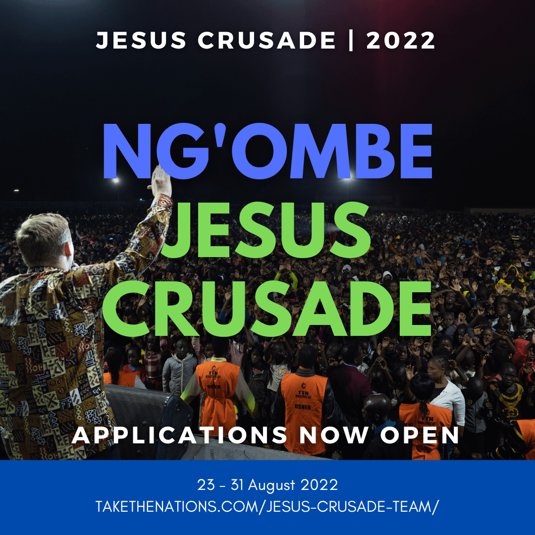 Ngombe Lusaka Jesus Crusade 2022 – Take The Nations